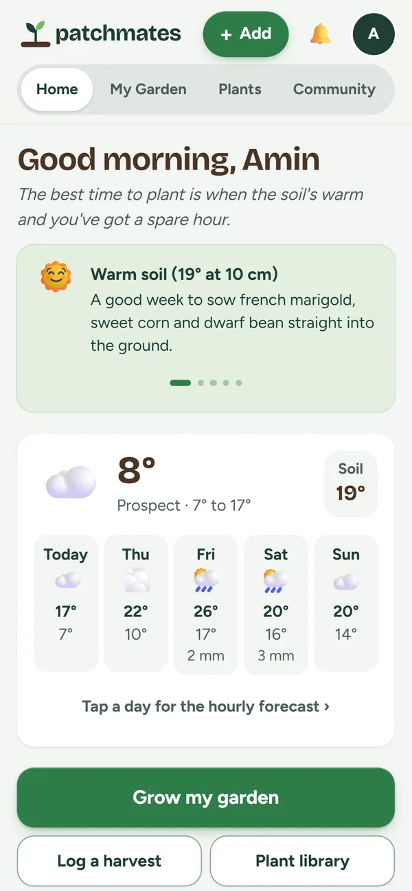The Patchmates home screen with a greeting, a tip about warm soil and a five-day forecast